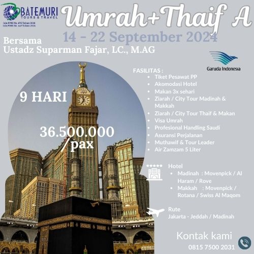 Umroh Plus Thaif, AST, Paket 9 Hari, Keberangkatan 14 September 2024